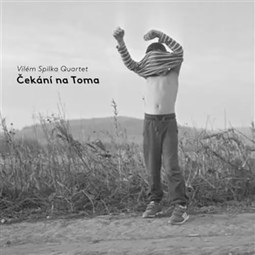 CD Čekání na Toma - Vilém Spilka