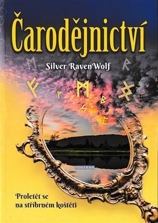 Čarodějnictví - Proletět se na stříbrném koštěti