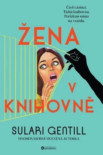 Žena v knihovně - Sulari Gentill,Žena v knihovně - Sulari Gentill - kniha z kategorie Detektívky