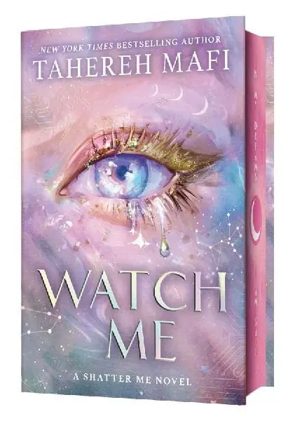 Watch Me - Tahereh Mafi