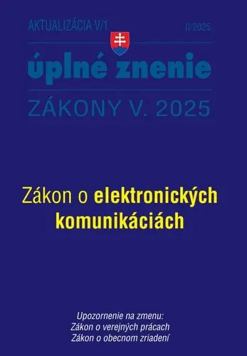 Aktualizácia V/1 2025 – štátna služba, informačné technológie verejnej správy
