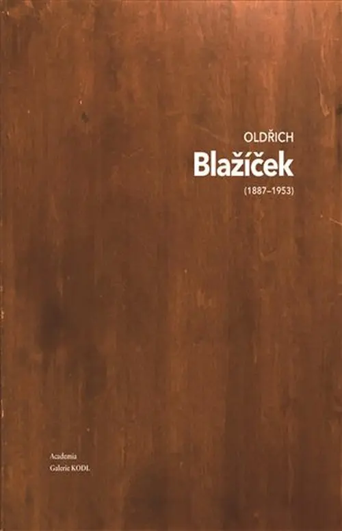 Oldřich Blažíček (1887-1953) - Naděžda Blažíčková-Horová