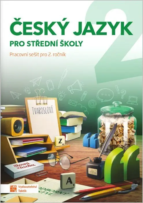 Český jazyk 2 pro SŠ - pracovní sešit