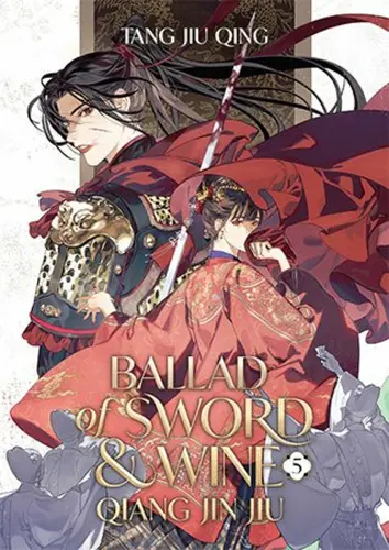 Ballad of Sword and Wine: Qiang Jin Jiu (Novel) Vol. 5 (Jiu Tang, 2025)