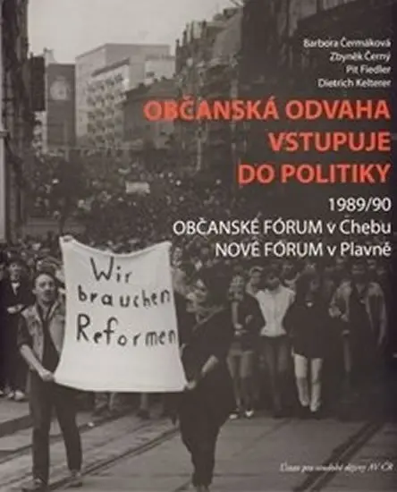 Občanská odvaha vstupuje do politiky - kolektiv autorů
