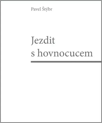 Jezdit s hovnocucem - Pavel Štýbr