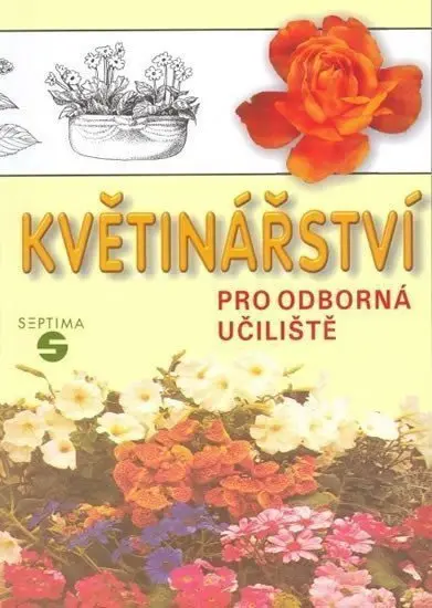 Květinářství pro odborná učiliště - Eva Pippalová