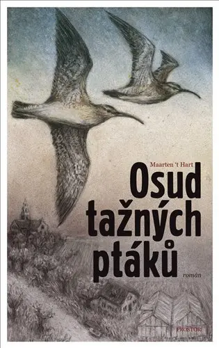 Osud tažných ptáků -  Maarten Hart