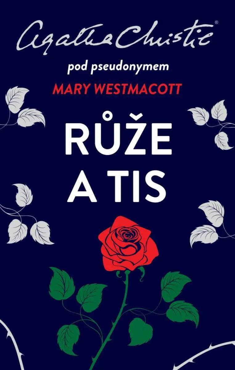 Růže a tis - Agatha Christie