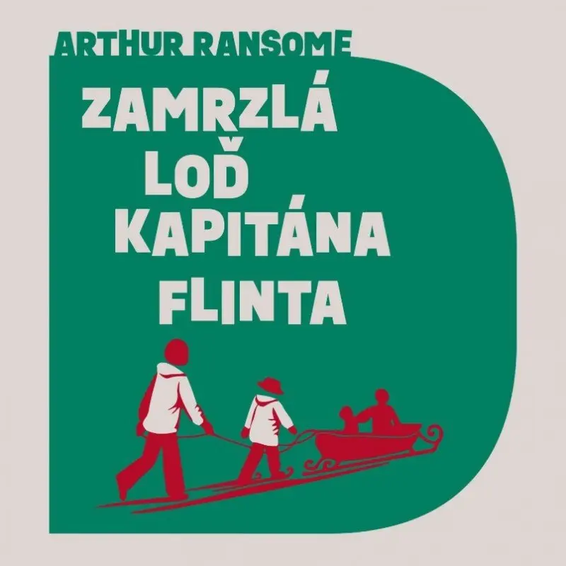 Zamrzlá loď kapitána Flinta - CD mp3 | RANSOME, Arthur