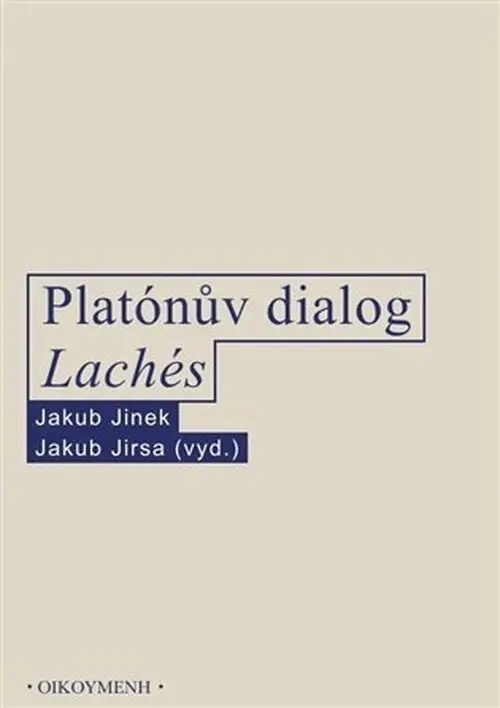 Platónův dialog Lachés - Jakub Jinek