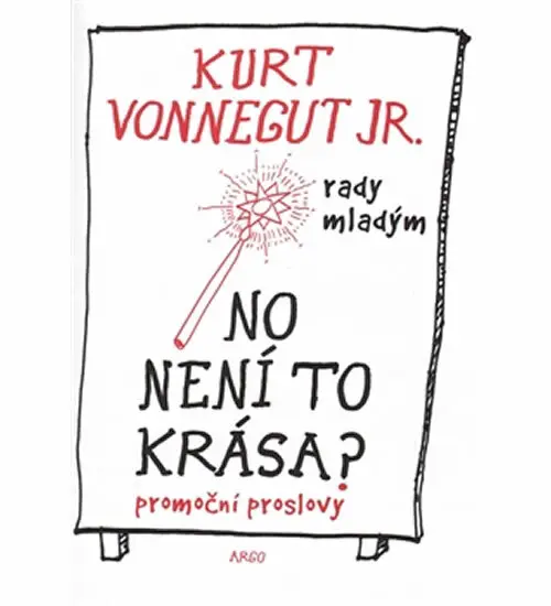 No není to krása? - Kurt Vonnegut junior