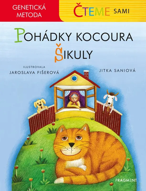 Čteme sami - genetická metoda - Pohádky kocoura Šikuly - Jitka Saniová