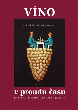 Víno v proudu času - Jaroslav Malina