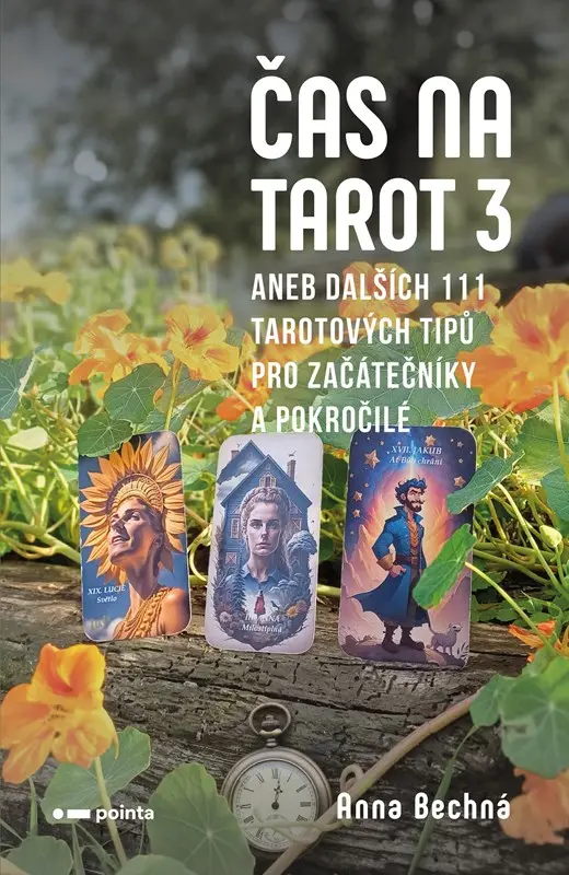 Čas na tarot 3 - Anna Bechná