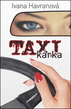 Taxikárka - Ivana Havranová