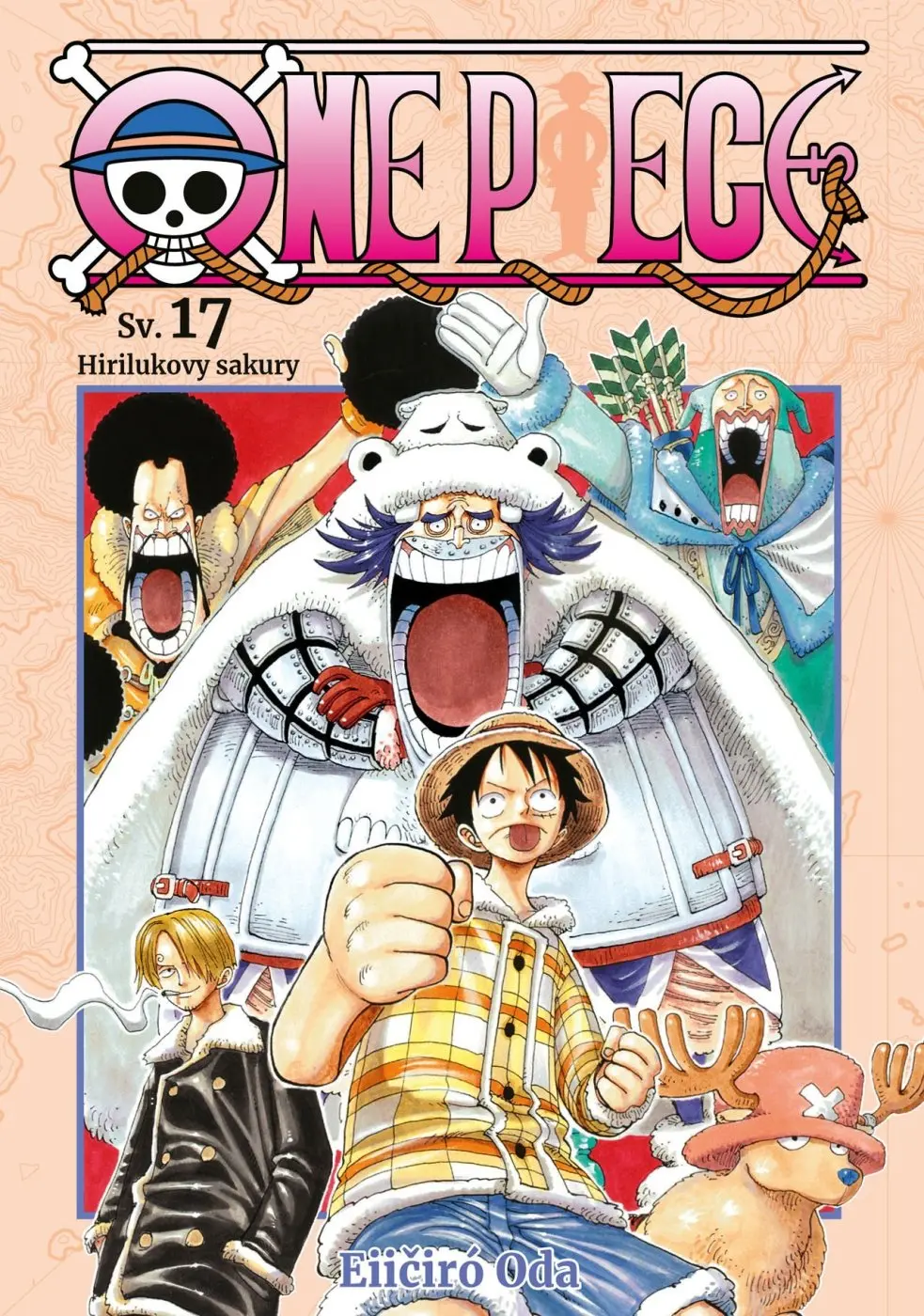 One Piece 17 - Hirilukovy sakury - Eiichiro Oda