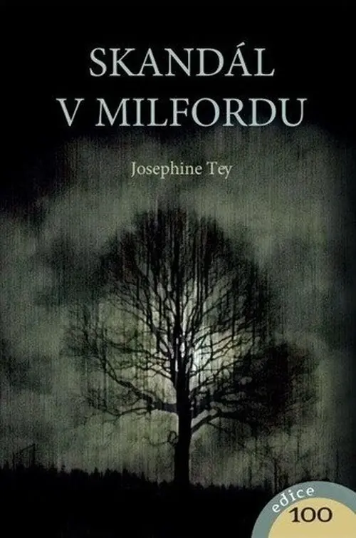 Skandál v Milfordu - Josephine Tey