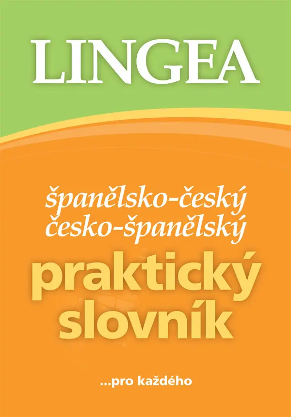Španělsko-český, česko-španělský praktický slovník ...pro každého