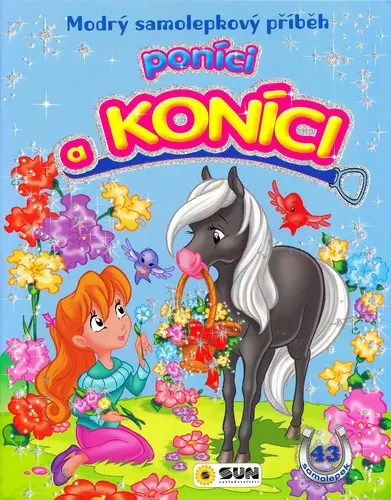 Modrý samolepkový příběh - Poníci a koníci - neuveen