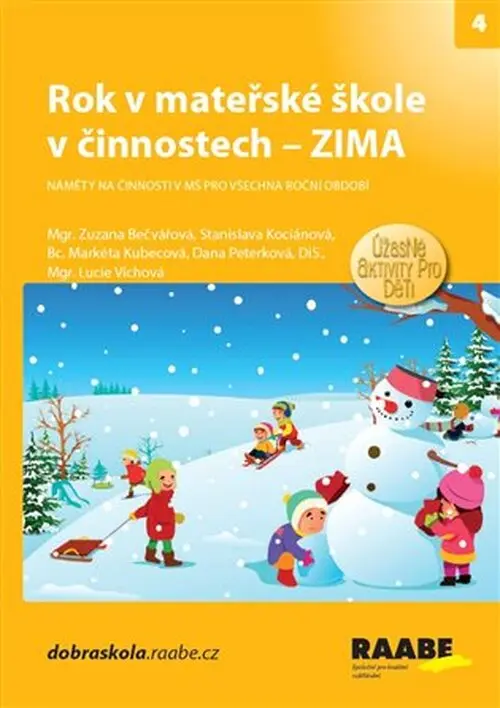 Rok v mateřské škole v činnostech - Zima - Lucie Víchová