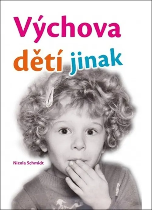 Výchova dětí jinak