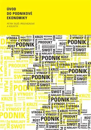 Úvod do podnikové ekonomiky - Petra Taušl Procházková