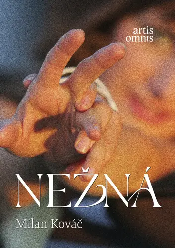 Nežná (Milan Kováč, 2024)