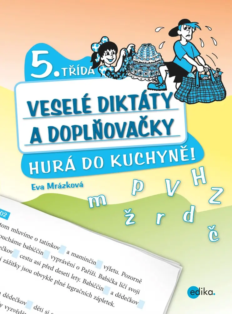 Veselé diktáty a doplňovačky 5. třída - Hurá do kuchyně