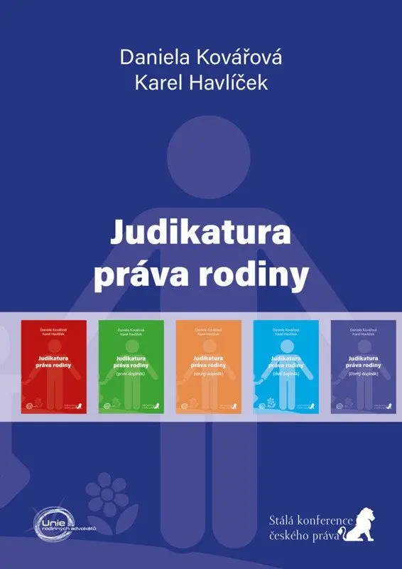 Judikatura práva rodiny (čtvrtý doplněk) - Daniela Kovářová