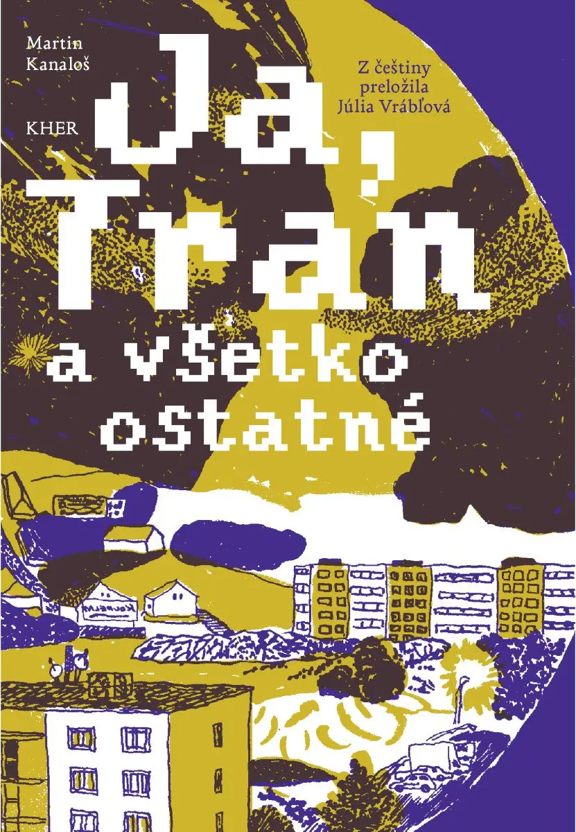Já, Tran a všetko ostatné (slovensky)