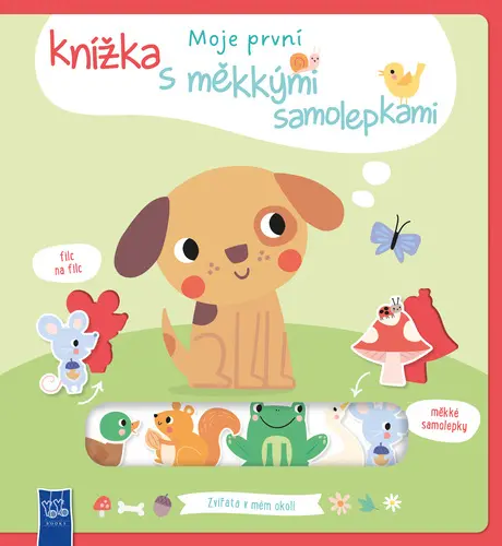 Moje první knížka s měkkými samolepkami Zvířata