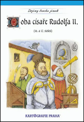 Doba císaře Rudolfa II. (16. a 17. století)
