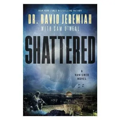 Shattered - David Jeremiah