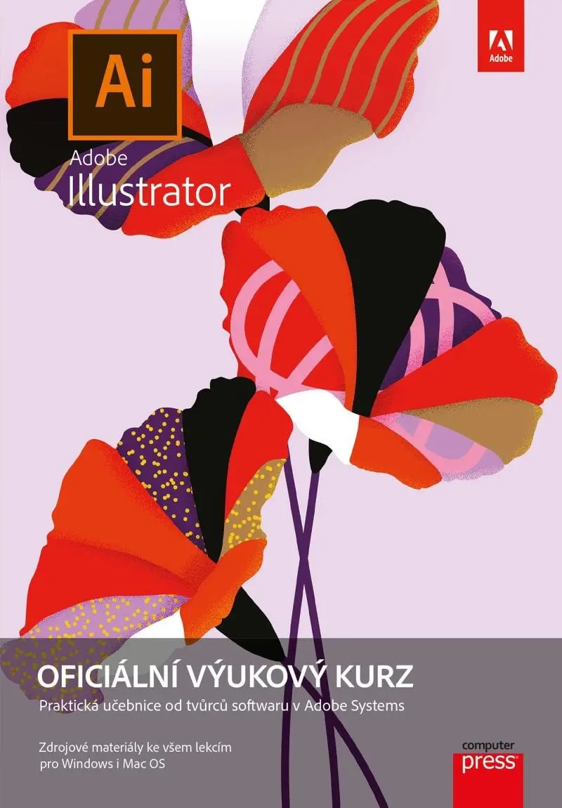 Adobe Illustrator - Oficiální výukový kurz - Brian Wood