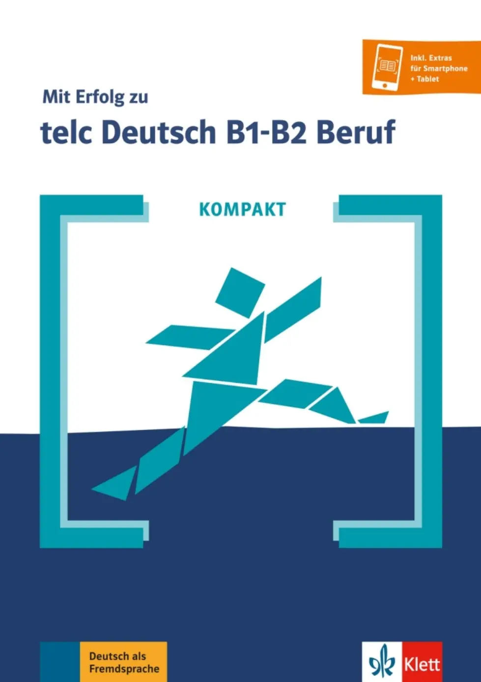 Kompakt: Mit Erfolg zu telc Deutsch B1-B2 Beruf - Buch + MP3 allango.net