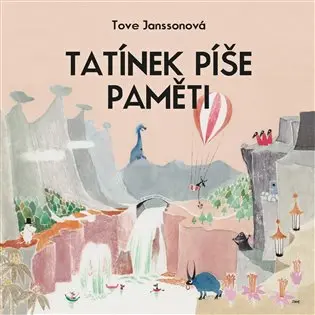 Tatínek píše paměti (Tove Janssonová-Jan Vlasák) (MP3-CD)