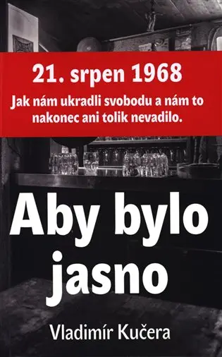 Aby bylo jasno - Vladimír Kučera