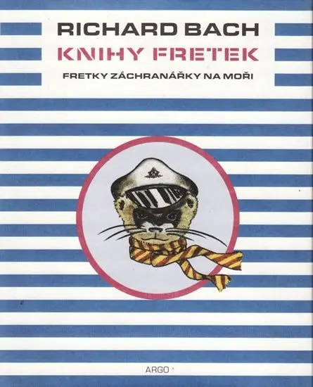 Fretky záchranářky na moři - Richard David Bach