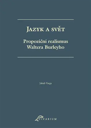 Jazyk a svět - Propoziční realismus - Jakub Varga