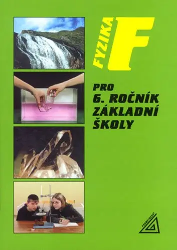 Fyzika pro 6. r. ZŠ - Jiří Bohuněk