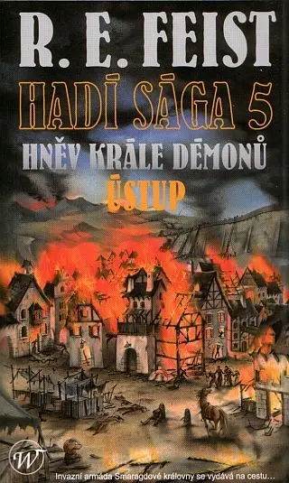 Hadí sága 5: Hněv krále démonů - Ústup - R.E. Feist