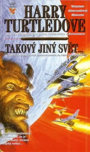 Takový jiný svět - Harry Norman Turtledove