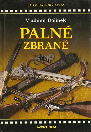 Palné zbraně - Vladimír Dolínek