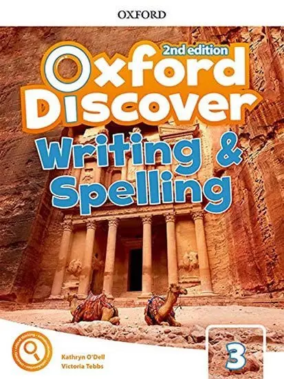 Oxford Discover 3 Writing and Spelling (2nd) - Kathryn O´Dell