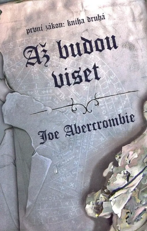 Až budou viset - Joe Abercrombie