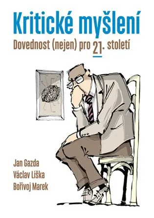 Kritické myšlení - Bořivoj Marek
