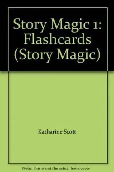 Story Magic Level 1: Flashcards -  Susan House