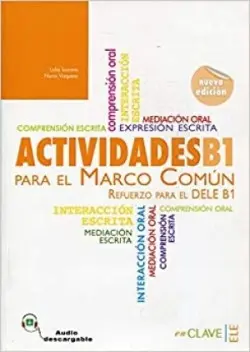Actividades para el MCER B1 + audio (Nueva edición) - VV.AA.