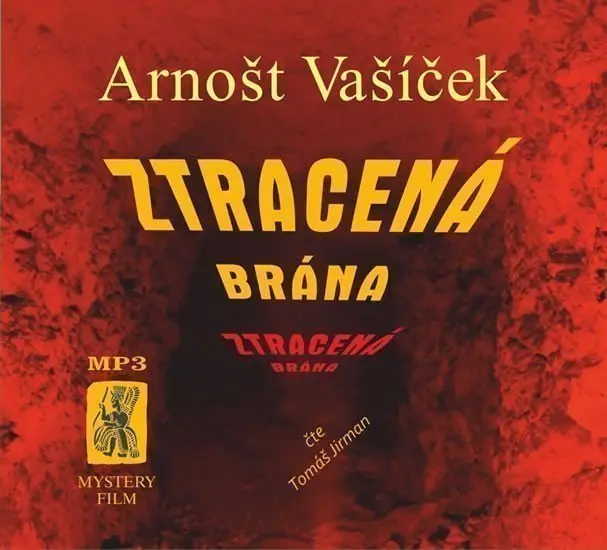 Ztracená brána (audiokniha - čte Tomáš Jirman) - Arnošt Vašíček